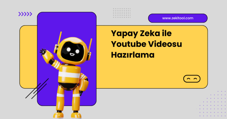 Yapay Zeka ile Youtube Videosu Hazırlama